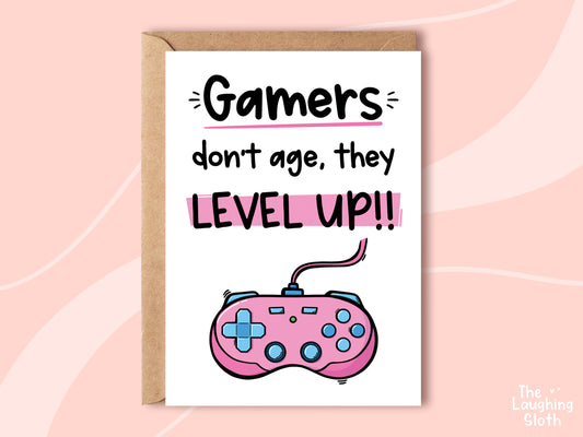 Gamers Don't Age, They Level Up!! - Pink