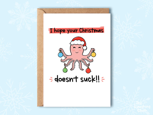 Octopus - I Hope Your Christmas Doesn’t Suck!