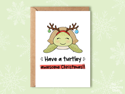 Have A Turtley Awesome Christmas!