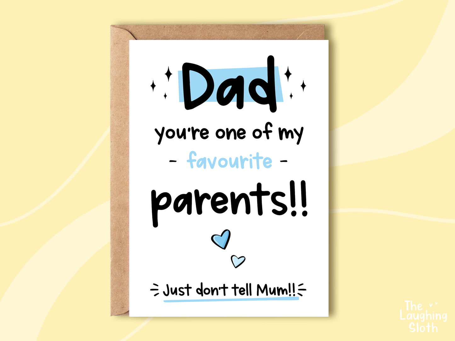 Dad, You're One Of My Favourite Parents!!