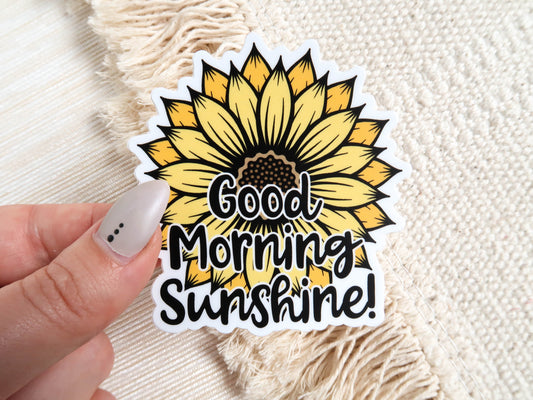 CLEARANCE - Good Morning Sunshine - Sunflower Waterproof Vinyl Sticker