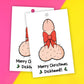 CLEARANCE - Christmas Dickhead Gift Tags